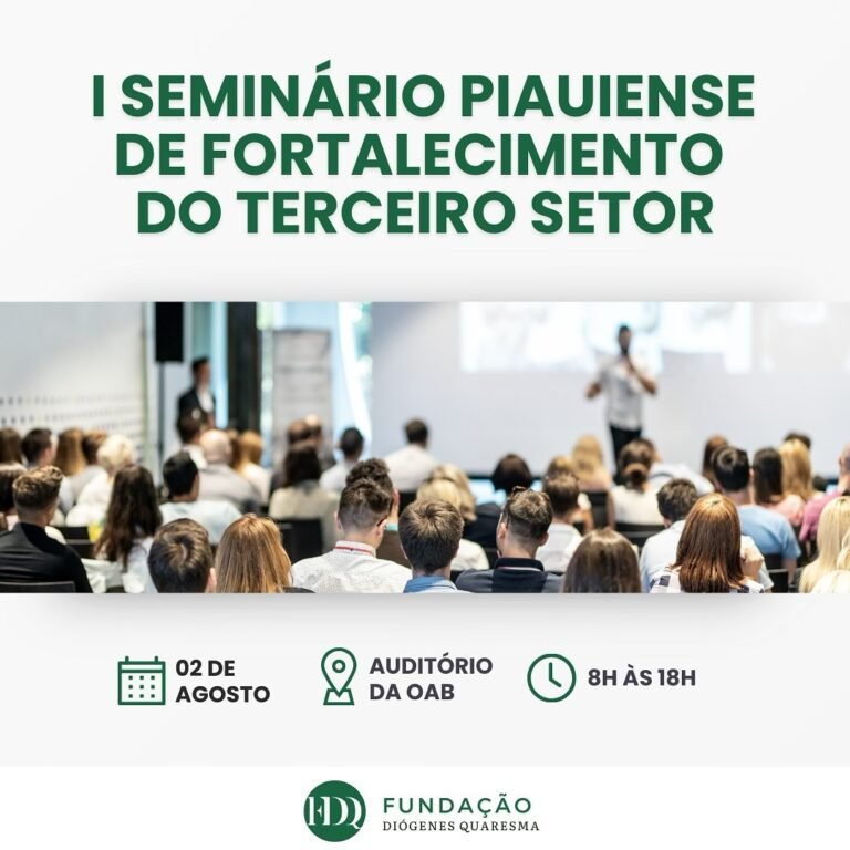 Leia mais sobre o artigo I Seminário Piauiense de Fortalecimento do Terceiro Setor será realizado no dia 8 de agosto